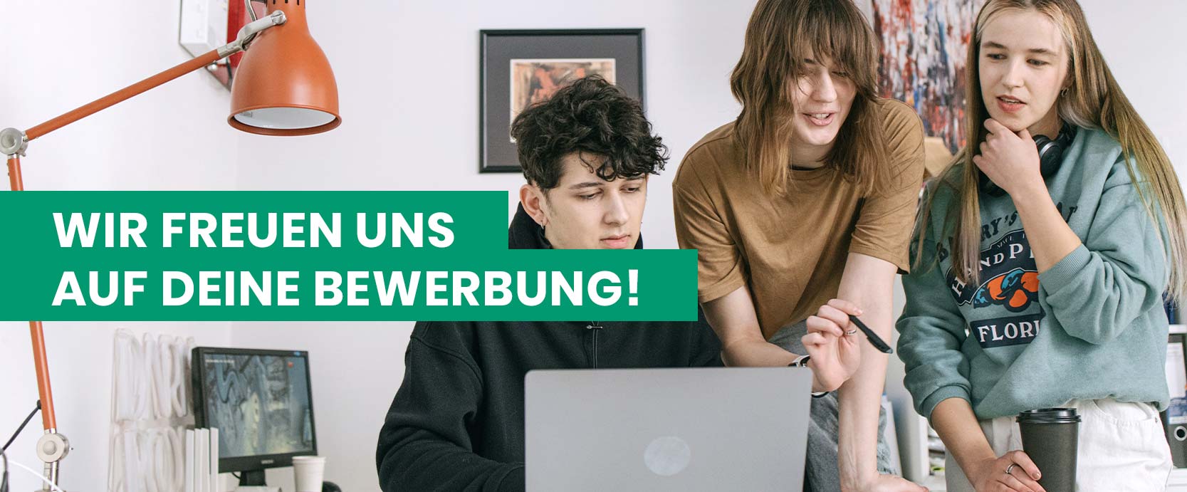 Wir freuen uns auf Deine Bewerbung!