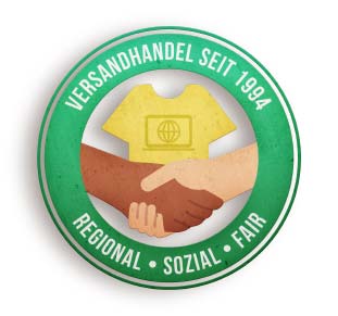 Versandhandel seit 1994 - Regional ·  Sozial · fair